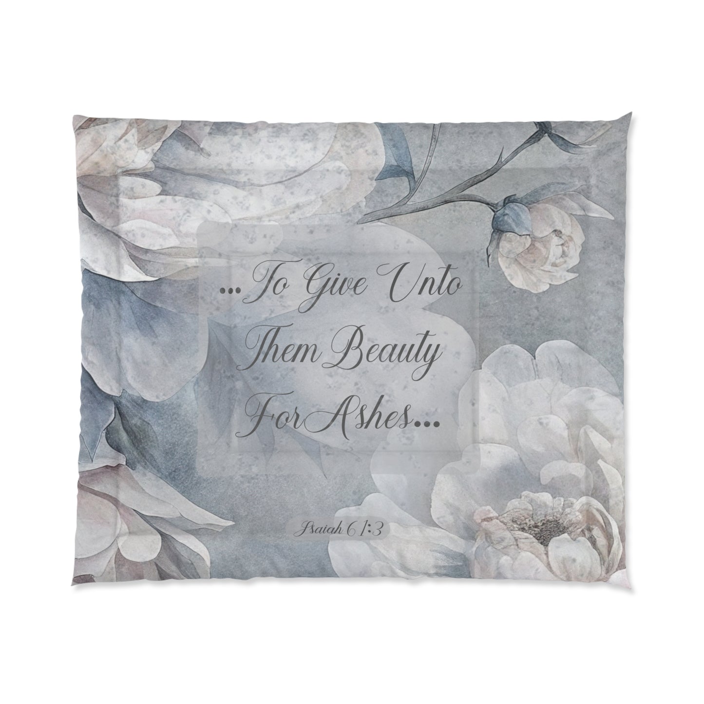 Beauty for Ashes Comforter