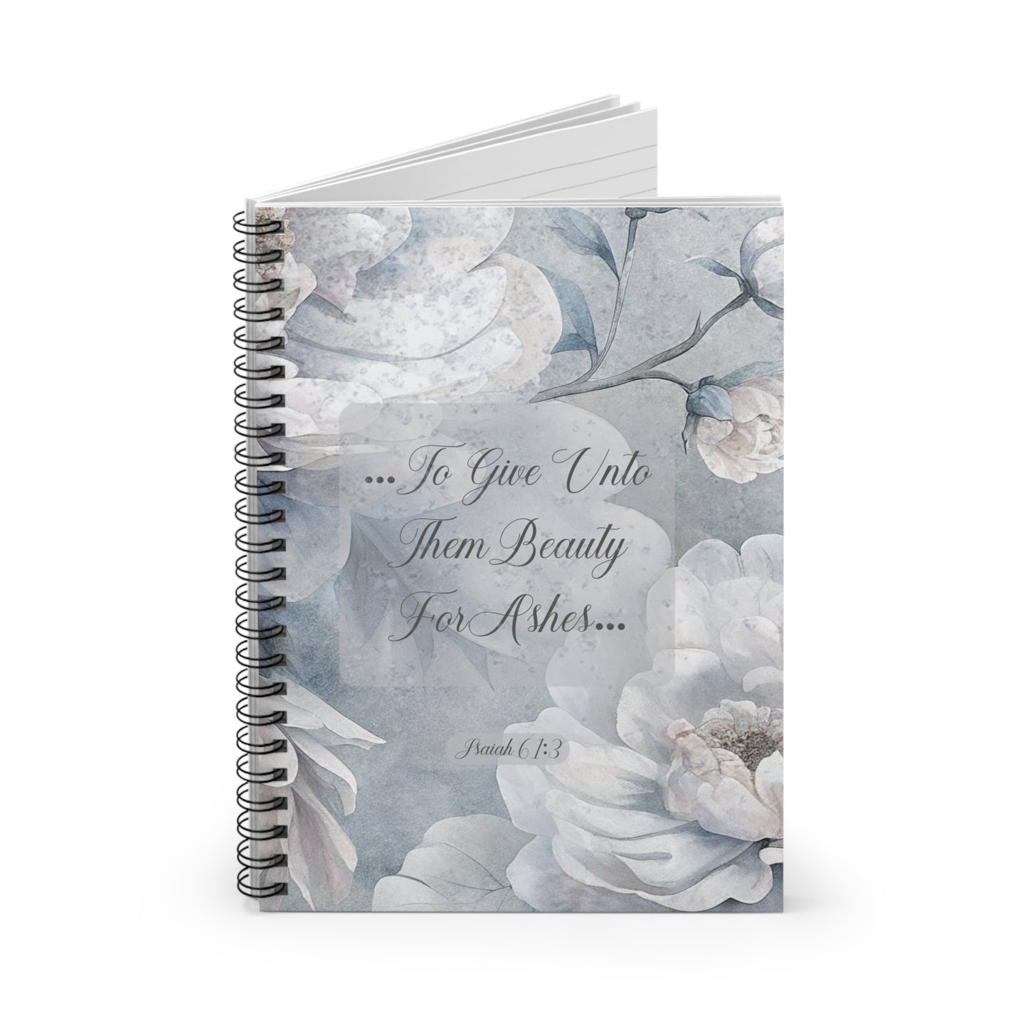 Beauty for Ashes Spiral Notebook - Ruled Line