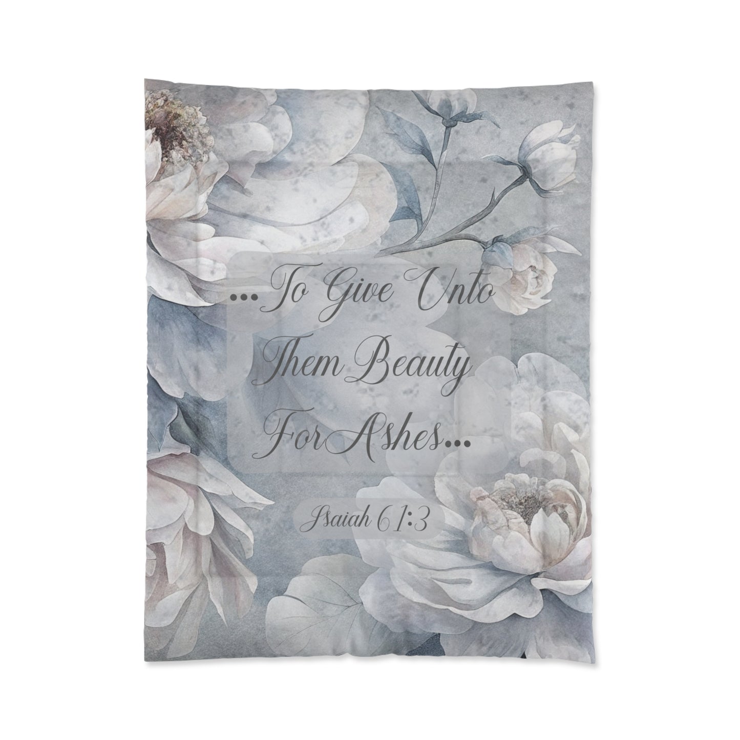 Beauty for Ashes Comforter