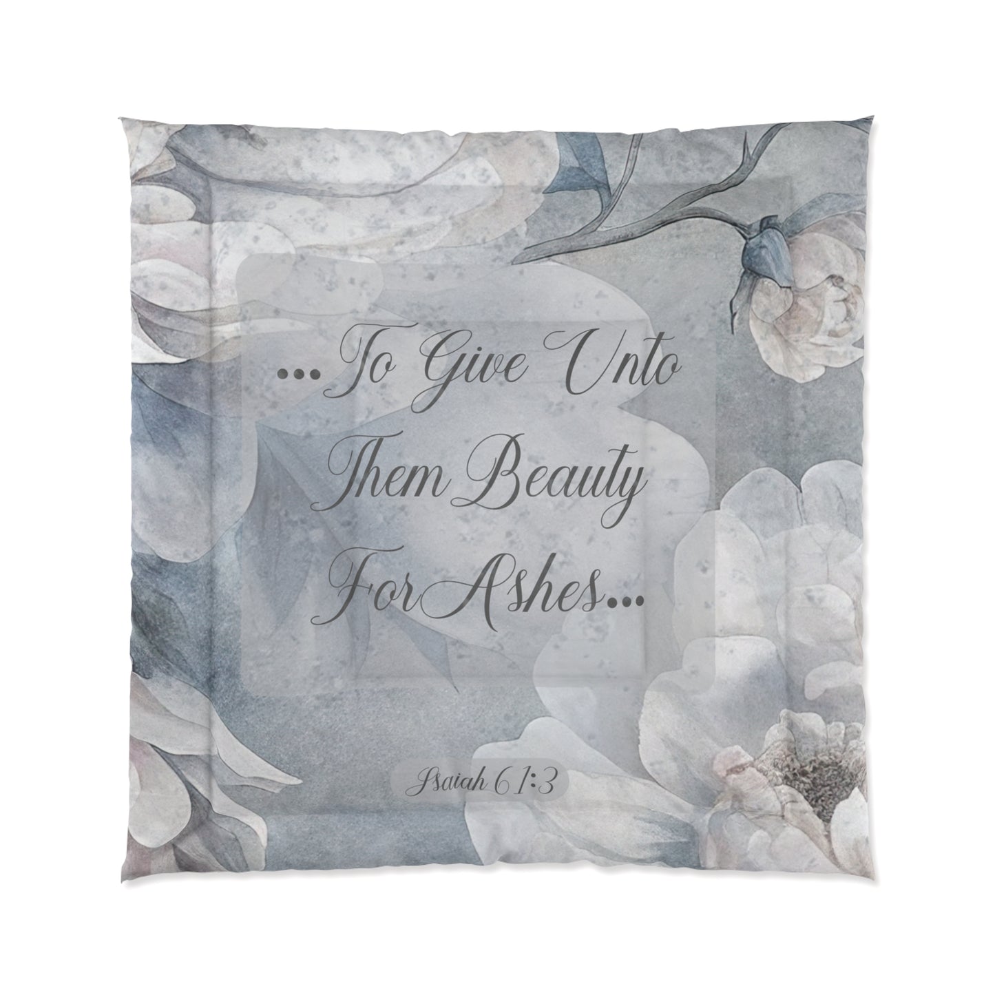 Beauty for Ashes Comforter