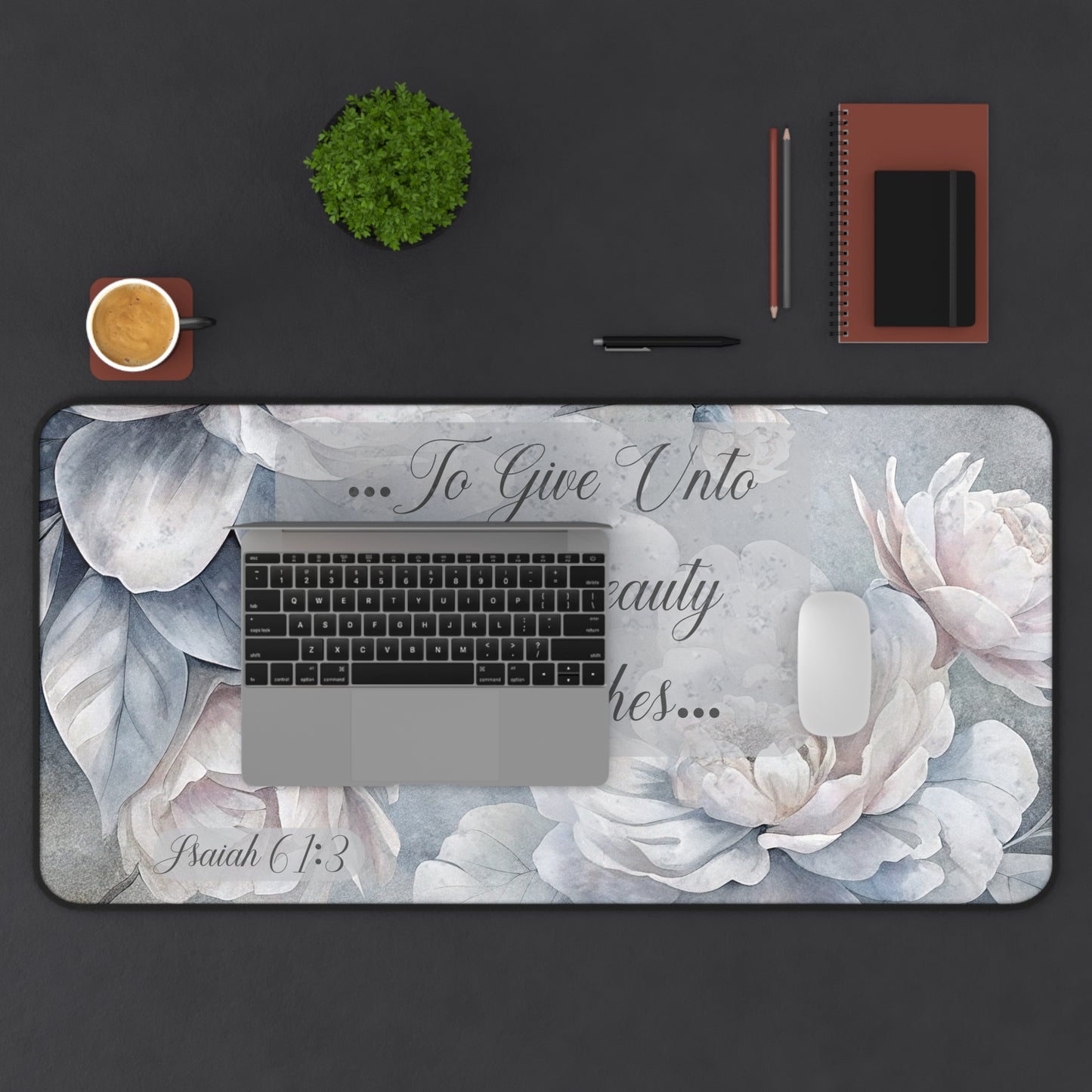 Beauty for Ashes Desk Mat