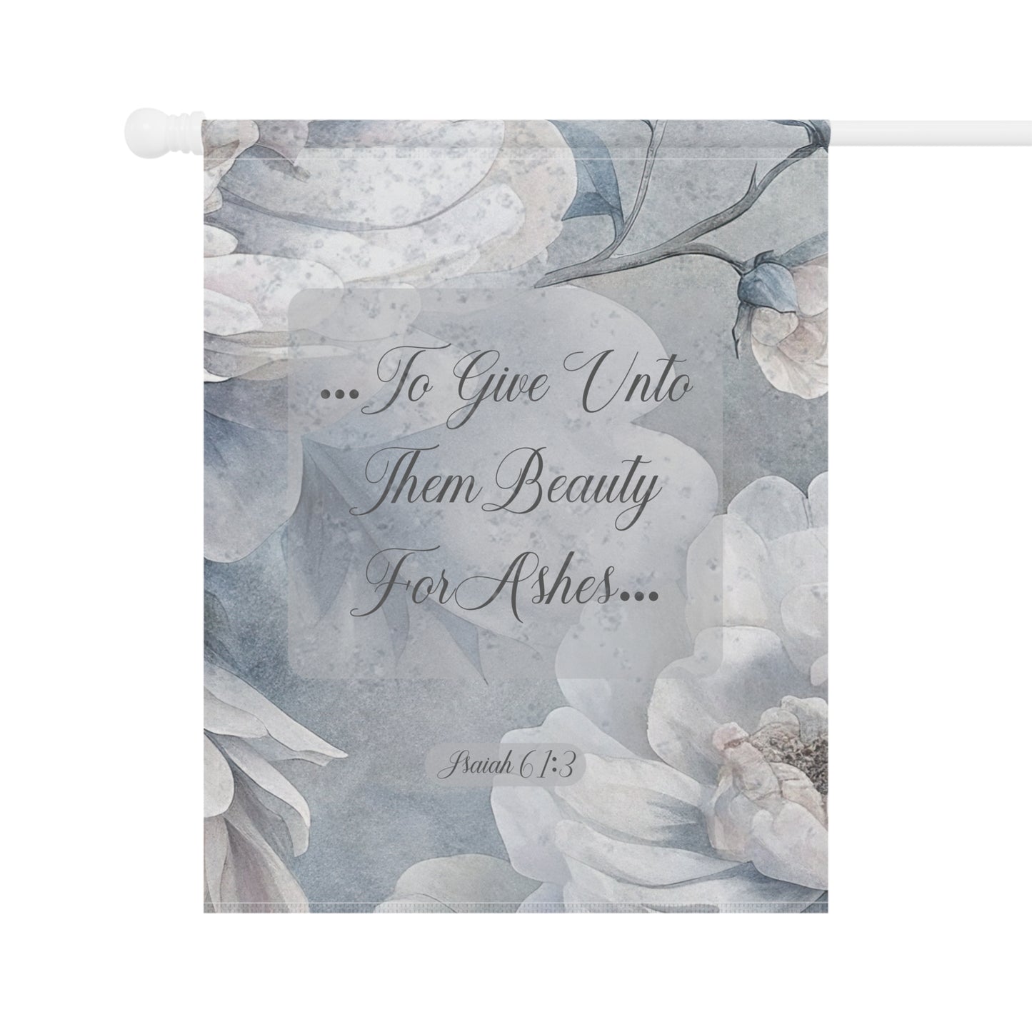 Beauty for Ashes Garden & House Banner