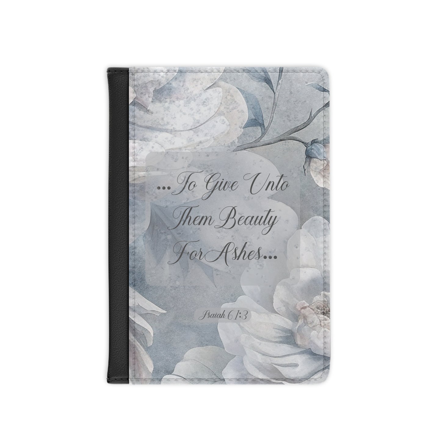 Beauty for Ashes Passport Cover